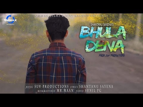 Shantanu Saxena Bhula Dena - Original