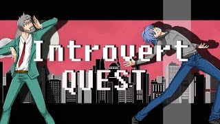 Introvert Quest 6