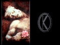 KIRLIAN CAMERA - Twilight Fields / ... Of Thorns ...