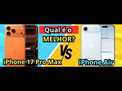 (NOVO)Qual é o Melhor IPHONE?IPHONE 17 PRO MAX VS IPHONE AIR -Melhor iPhone de 2026