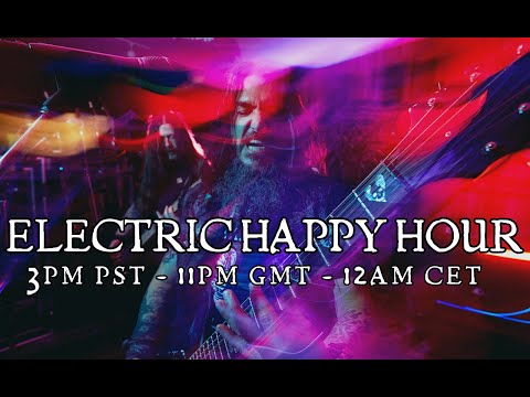 Electric Happy Hour - The Blackening 18th Anniversary  PlayThrough- March 21st, 2025