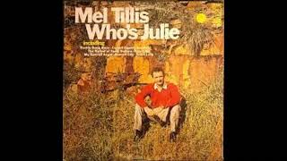 MEL TILLIS - Who’s Julie 1968 (HD)