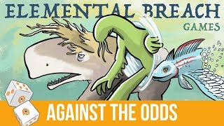 Against the Odds: Elemental Breach (Games)