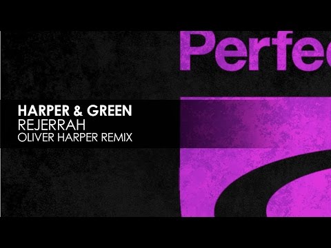 Harper & Green - Rejerrah (Oliver Harper Remix)