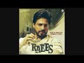 Raees Zaalima Full Mp3 Song
