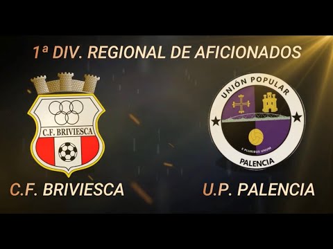 BRIVIESCA C.F. - U.P. PALENCIA  1ª División Regional de Aficionados