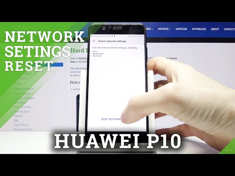 How to Reset Network Settings in HUAWEI P10 – Restore Network Defaults