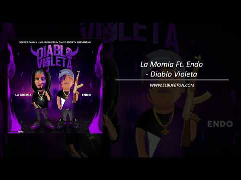 La Momia Ft  Endo   Diablo Violeta www elbufeton com