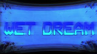 Wet Dream