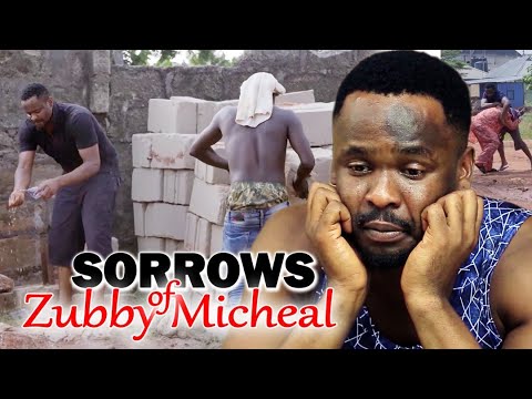 Sorrows Of Zubby Micheal Full Movie 5&6 - Zubby Micheal 2021 Latest Nigerian Nollywood Movie