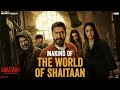 Making Of The World Of Shaitaan Ajay Devgn R Madhavan Jyotika Janki Shaitaan Now In Cinemas