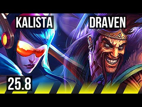 KALISTA & Renata Glasc vs DRAVEN & Thresh (ADC) | Legendary | EUW Challenger | 25.8