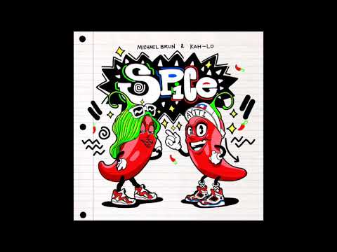 Michael Brun - Spice (feat. Kah-Lo)