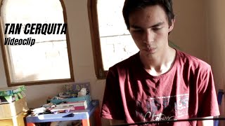 Tan Cerquita Aleks Syntek [Videoclip]