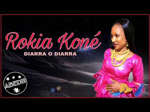 ROKIA KONE   DIARRA O DIARRA SON