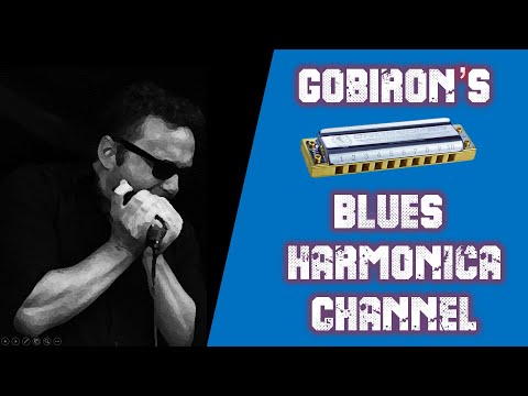 GobIron's Blues Harmonica Channel - Funky Blues Harmonica Intro