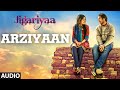 Exclusive: Arziyaan Full Audio Song | Jigariyaa | Vikrant Bhartiya, Aishwarya Majmudar