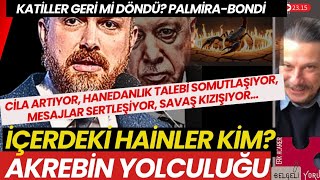 AKREBİN YOLCULUĞU-İçerdeki Hainler Kim? #bilalerdoğan #mehmetakifersoy #palmira #bondi #abd #saray