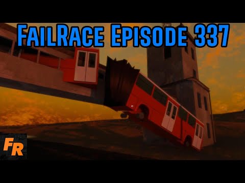 Failrace Episode 337 - The Very Angry Bus
