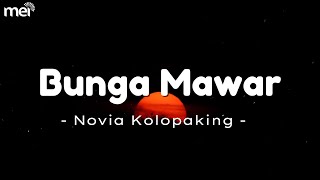 Download lagu Bunga Mawar - Novia Kolopaking || Lirik Lagu mp3