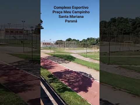 Complexo Esportivo Praça Meu Campinho na linda cidade de Santa Mariana no norte pioneiro do Paraná