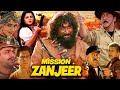 Mission Zanjeer Blockbuster Bollywood Full Movie Action Thriller Movie HD 1080p China Gate