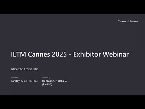 ILTM Cannes | Exhibitor Webinar: Your Guide to Success