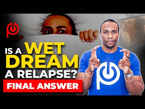 Is a Wet Dream a Relapse?😥[FINAL answer!!] | Pornography Addiction Treatment