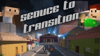 Seduce To Transition - Kurzfilm