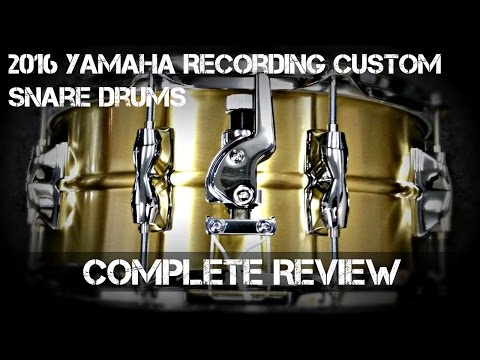 2016 Yamaha *RECORDING CUSTOM SNARE DRUMS* - Complete Review