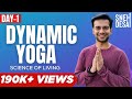 Sneh Desai Dynamic Yoga Live Seminar and Training - Day 1