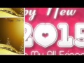 Happy New Year Wishes Messages 2015 - YouTube