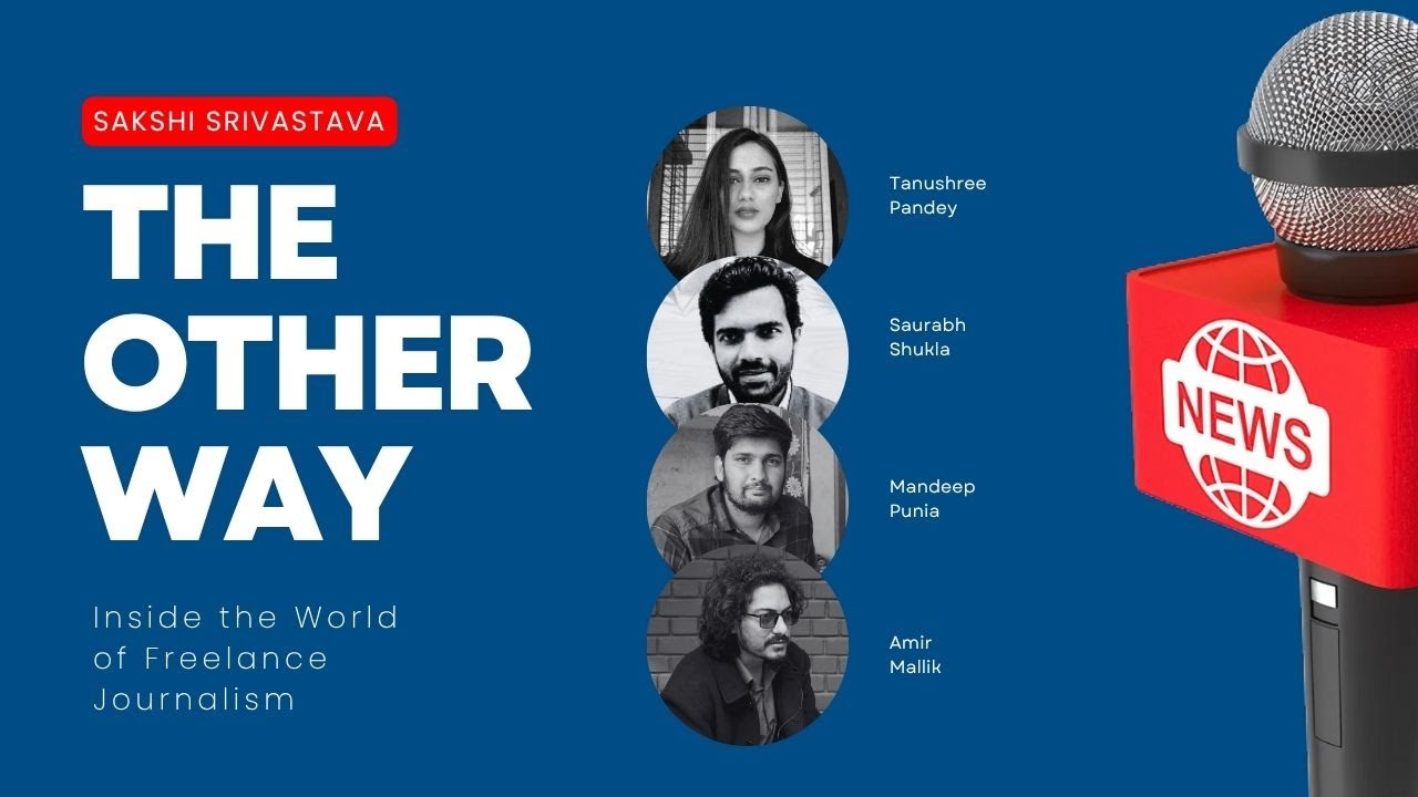 The Other Way: Inside the World of Freelance Journalism