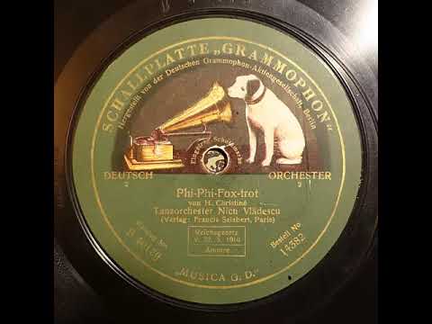 Schallplatte Grammophon 14832 Tanzorchester Nicu Vladescu   Phi phi fox trot 1920