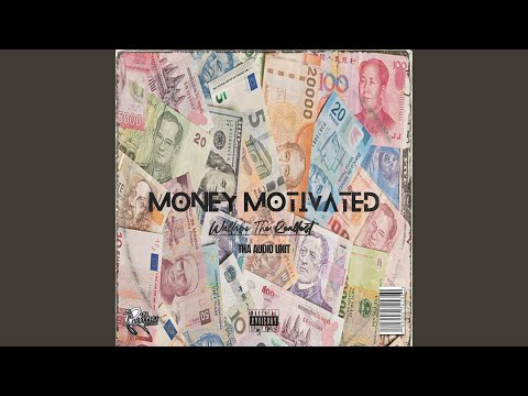 Money Motivated (Radio Edit)