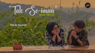 Download lagu Film Pendek : Tak Se-iman ( Guruh Os ) mp3 Download lagu Film Pendek : Tak Se-iman ( Guruh Os ) mp3