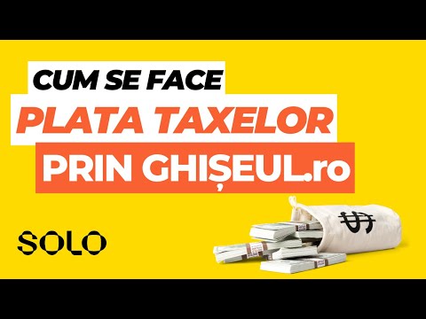 Cum se face Plata Taxelor prin Ghiseul.ro