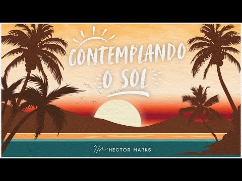 Hector Marks - Contemplando O Sol