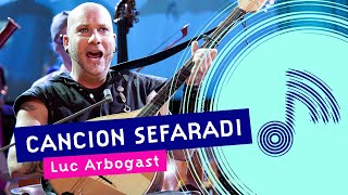Cancion Sefaradi - Luc Arbogast | Nederlands Blazers Ensemble