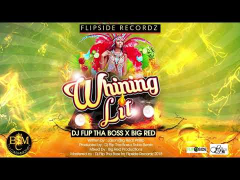 DjFlip ThaBoss X BIG RED- Whining Lit [RingTone]