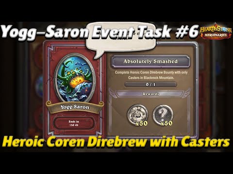 Yogg-Saron Event Task #6! Heroic Cornen Direbrew Only Casters - Hearthstone Mercenaries Event Guide