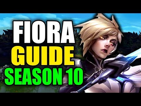 SEASON 10 FIORA GAMEPLAY GUIDE - (Best Fiora Build, Runes, Playstyle) - League of Legends