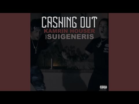 Cashing Out Ft. Suigeneris
