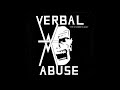 Verbal Abuse - Just An American Band