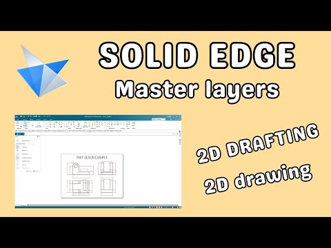 Solid Edge 2D drafting master layers