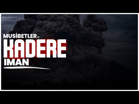 Musibetler Ve Kadere İman | Cuma hutbesi| Ebu Zeyd Hoca