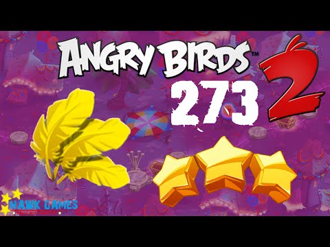 Angry Birds 2 - 3 Stars Walkthrough Level 273 [4K 60FPS]