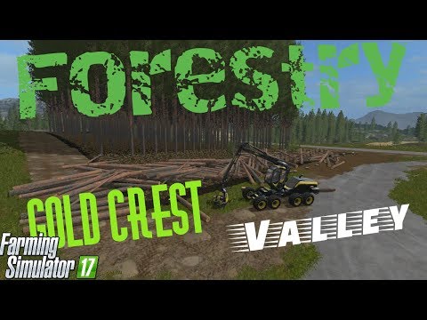 Farming Simulator 17 Gold Crest Valley Forestry