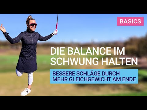 Basics: Balance im Schwung halten - Bessere Schläge durch mehr Gleichgewicht am Ende