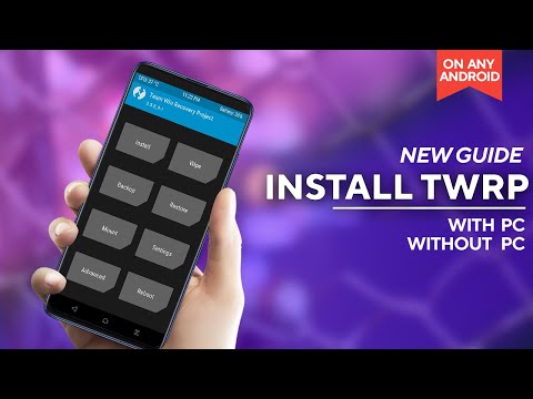 [UPDATED GUIDE] Install TWRP Recovery On Any Android Phone | With or Without PC